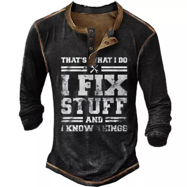 I Fix Stuff And I Know Things Men's Letter Print Hoodie