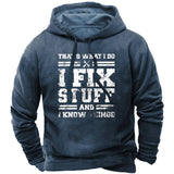 I Fix Stuff And I Know Things Men's Letter Print Hoodie