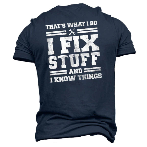 I Fix Stuff And I Know Things Men's Letter Print Hoodie
