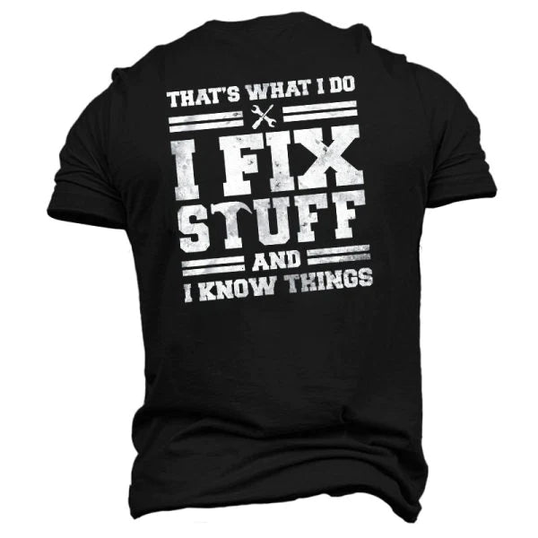 I Fix Stuff And I Know Things Men's Letter Print Hoodie