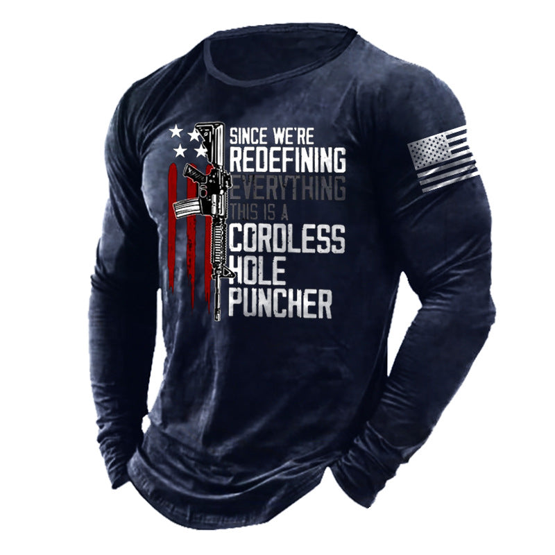 Since We Are Redefining Everything This Is A Cordless Hole Puncher Men's Cotton Long Sleeve T-Shirt