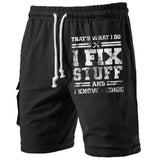 That's What I Do I Fix Stuff And I Know Things Men's Sports Shorts