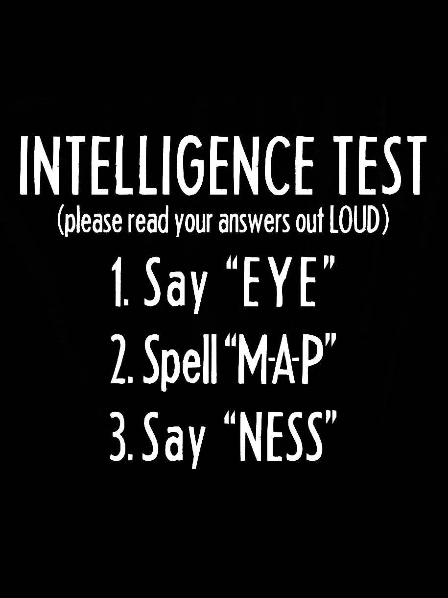 Funny Sarcasm Intelligence Test T-shirt