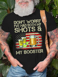Don't worry I've had both my shots and booster Funny vaccine Short Sleeve T-Shirt