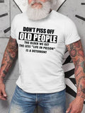 Don't Piss Off Old People T-shirt for Men
