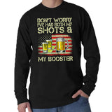 Don't Worry I've Had Both My Shots And Booster Men's Cotton Long Sleeve T-Shirt