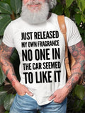 Just Release My Own Fragrance The  Round Neck Tshirts