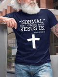 Normal Isn't Coming Back Jesus Is Revelation 14 Men's Cross T-Shirt